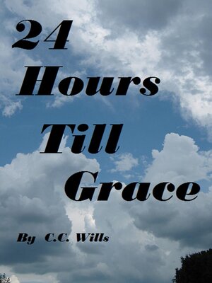 cover image of 24 Hours Till Grace